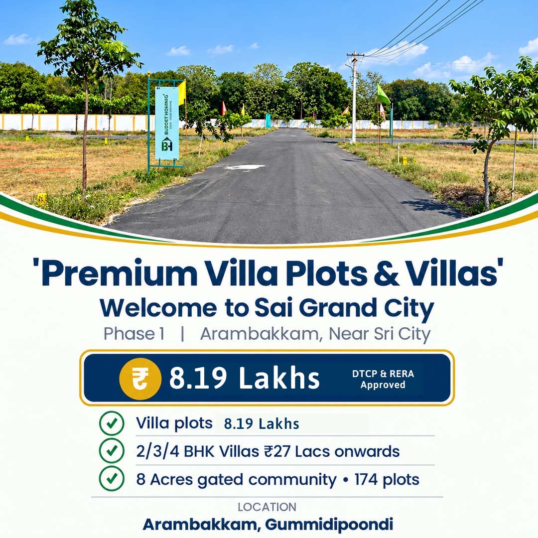 Sai Grand City - villa plots and villas in Arambakkam, Gummidipoondi