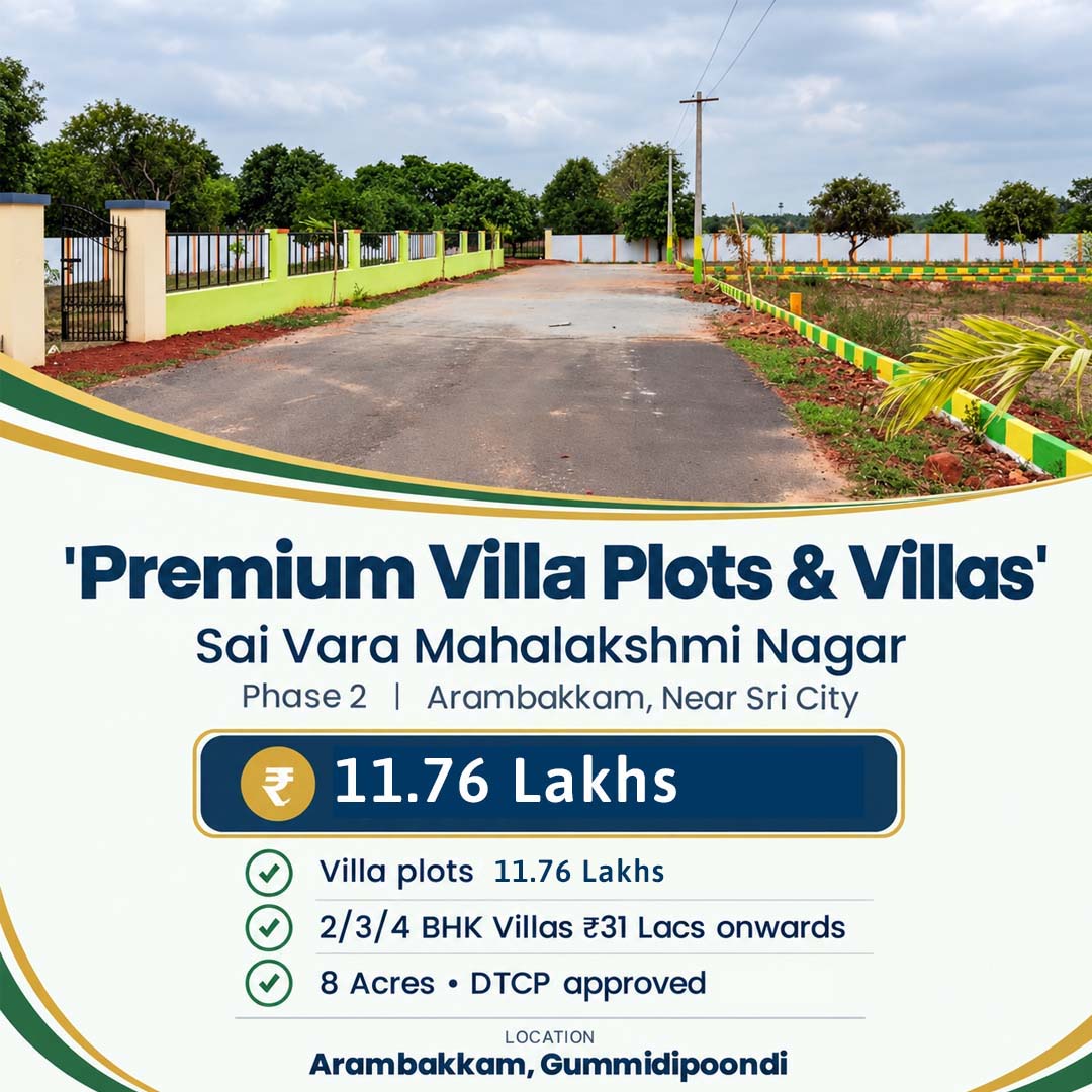 Sai Vara Mahalakshmi Nagar - villa plots and villas in Arambakkam, Gummidipoondi